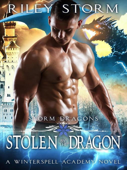Title details for Stolen by the Dragon by Riley Storm - Available